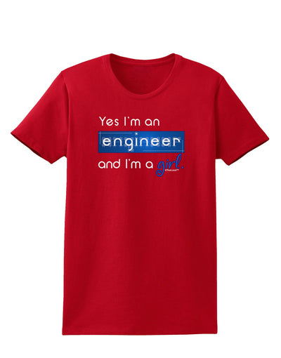 Yes I am a Engineer Girl Womens Dark T-Shirt-TooLoud-Red-X-Small-Davson Sales