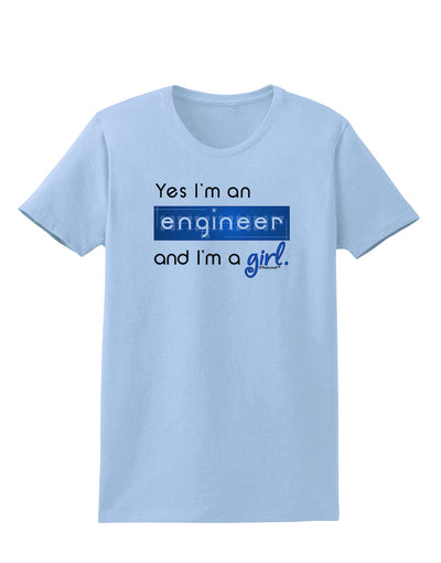 Yes I am a Engineer Girl Womens T-Shirt-Womens T-Shirt-TooLoud-Light-Blue-X-Small-Davson Sales