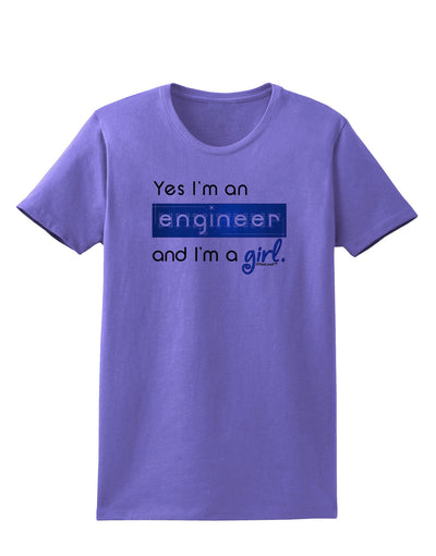 Yes I am a Engineer Girl Womens T-Shirt-Womens T-Shirt-TooLoud-Violet-X-Small-Davson Sales