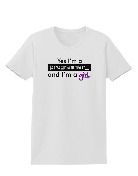 Yes I am a Programmer Girl Womens T-Shirt-Womens T-Shirt-TooLoud-White-X-Small-Davson Sales