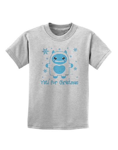 Yeti (Ready) for Christmas - Abominable Snowman Childrens T-Shirt-Childrens T-Shirt-TooLoud-AshGray-X-Small-Davson Sales