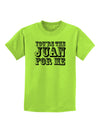 You Are the Juan For Me Childrens T-Shirt-Childrens T-Shirt-TooLoud-Lime-Green-X-Small-Davson Sales