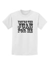 You Are the Juan For Me Childrens T-Shirt-Childrens T-Shirt-TooLoud-White-X-Small-Davson Sales