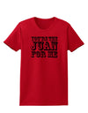 You Are the Juan For Me Womens T-Shirt-Womens T-Shirt-TooLoud-Red-X-Small-Davson Sales