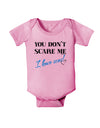 You Don't Scare Me - I Have Sons Baby Romper Bodysuit by TooLoud-Baby Romper-TooLoud-Light-Pink-06-Months-Davson Sales