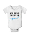 You Don't Scare Me - I Have Sons Baby Romper Bodysuit by TooLoud-Baby Romper-TooLoud-White-06-Months-Davson Sales