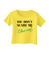 You Don't Scare Me - I Have Sons Infant T-Shirt by TooLoud-Infant T-Shirt-TooLoud-Yellow-06-Months-Davson Sales