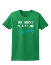 You Don't Scare Me - I Have Sons Womens Dark T-Shirt by TooLoud-Womens T-Shirt-TooLoud-Kelly-Green-X-Small-Davson Sales