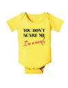 You Don't Scare Me - I'm a Mom Baby Romper Bodysuit by TooLoud-Baby Romper-TooLoud-Yellow-06-Months-Davson Sales