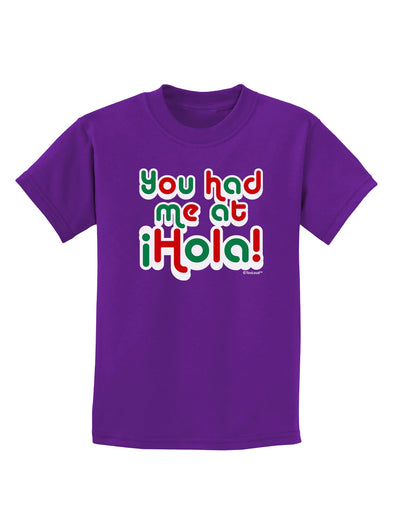 You Had Me at Hola - Mexican Flag Colors Childrens Dark T-Shirt by TooLoud-Childrens T-Shirt-TooLoud-Purple-X-Small-Davson Sales