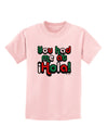 You Had Me at Hola - Mexican Flag Colors Childrens T-Shirt by TooLoud-Childrens T-Shirt-TooLoud-PalePink-X-Small-Davson Sales