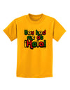 You Had Me at Hola - Mexican Flag Colors Childrens T-Shirt by TooLoud-Childrens T-Shirt-TooLoud-Gold-X-Small-Davson Sales