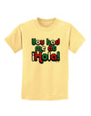 You Had Me at Hola - Mexican Flag Colors Childrens T-Shirt by TooLoud-Childrens T-Shirt-TooLoud-Daffodil-Yellow-X-Small-Davson Sales