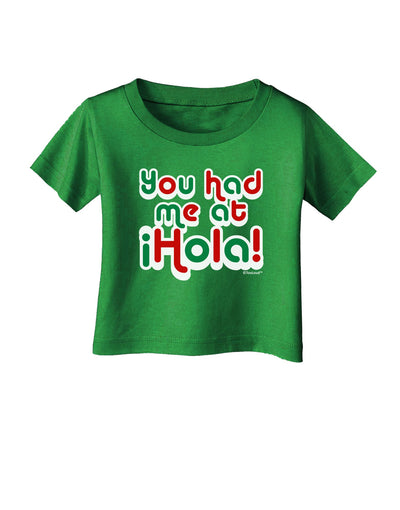 You Had Me at Hola - Mexican Flag Colors Infant T-Shirt Dark by TooLoud-Infant T-Shirt-TooLoud-Clover-Green-06-Months-Davson Sales