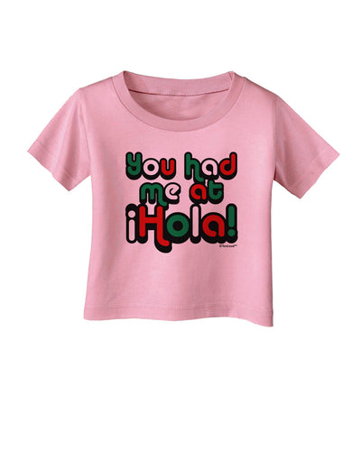 You Had Me at Hola - Mexican Flag Colors Infant T-Shirt by TooLoud-Infant T-Shirt-TooLoud-Candy-Pink-06-Months-Davson Sales