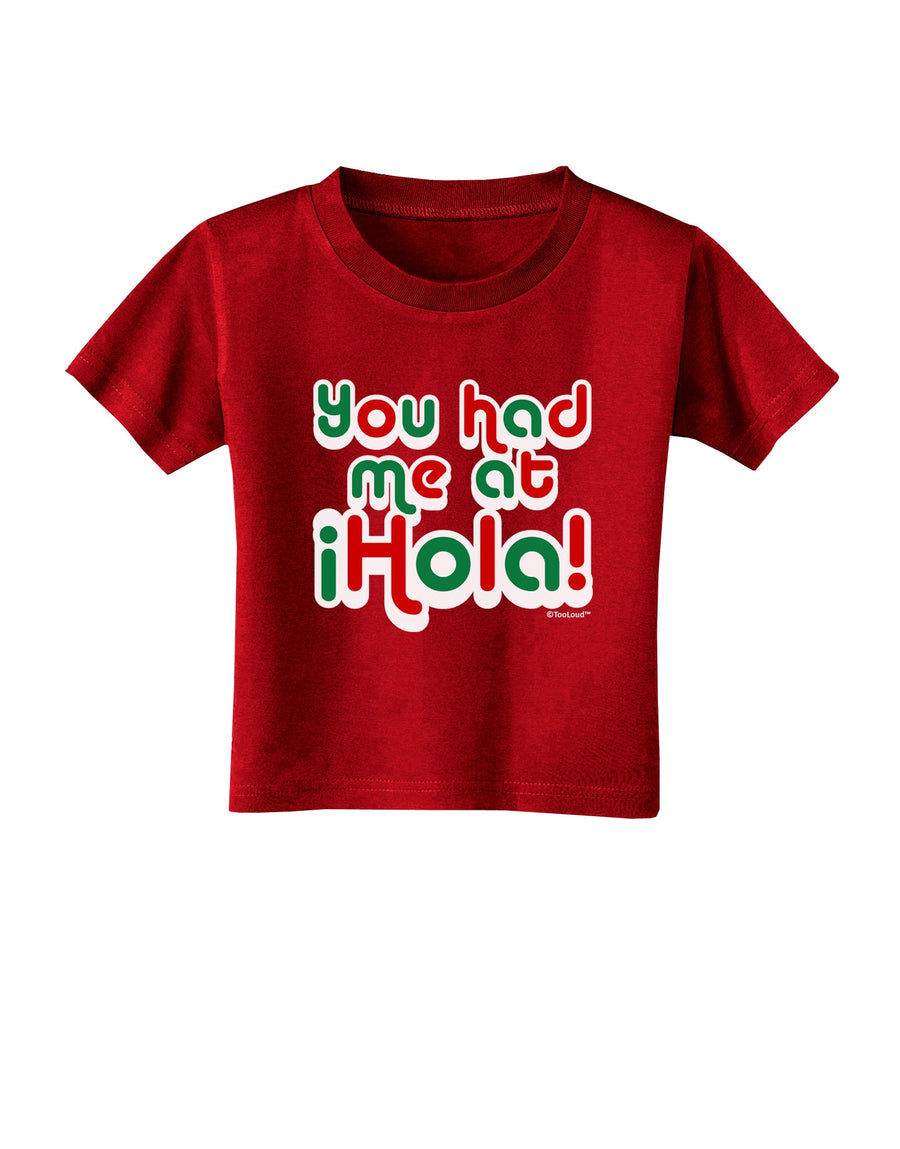 You Had Me at Hola - Mexican Flag Colors Toddler T-Shirt Dark by TooLoud-Toddler T-Shirt-TooLoud-Black-2T-Davson Sales