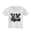 You Had Me at Hola - Mexican Flag Colors Toddler T-Shirt by TooLoud-Toddler T-Shirt-TooLoud-White-2T-Davson Sales