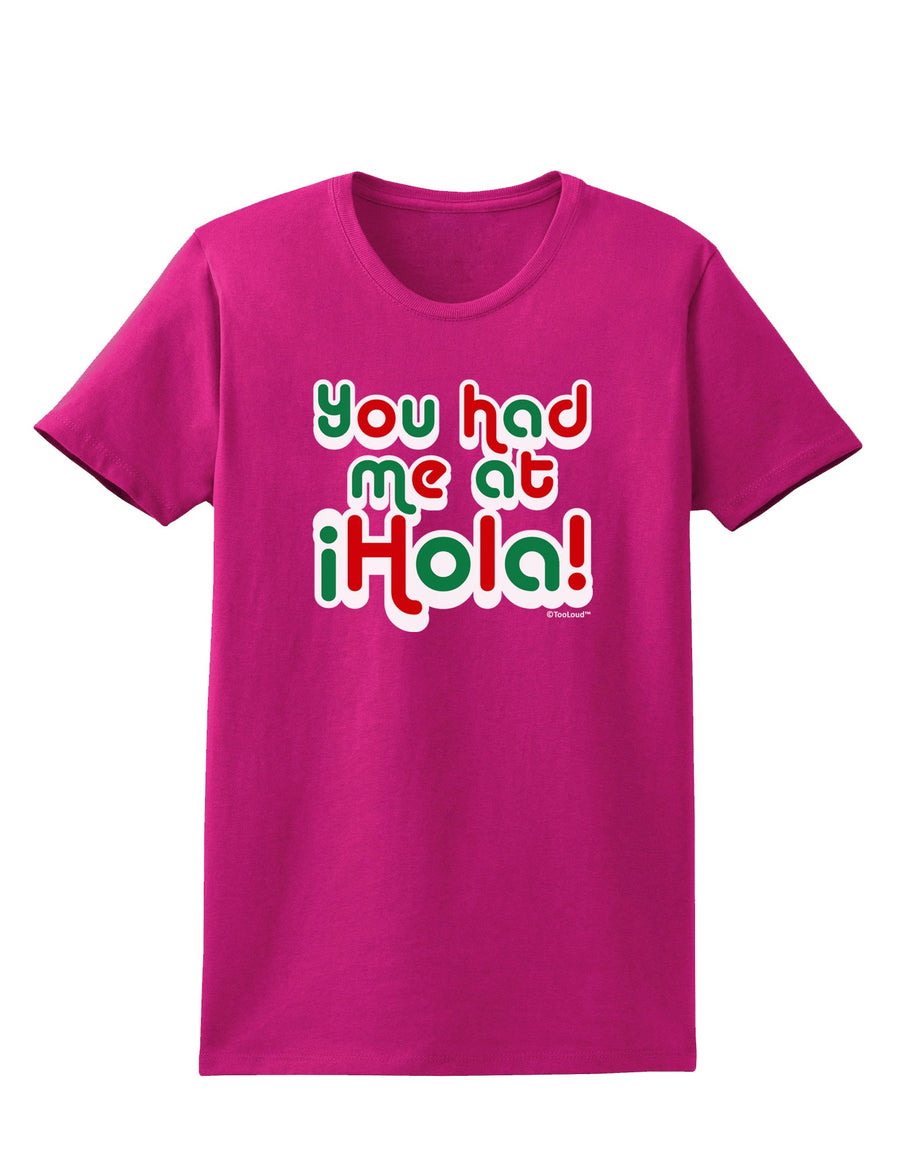 You Had Me at Hola - Mexican Flag Colors Womens Dark T-Shirt by TooLoud-Womens T-Shirt-TooLoud-Black-X-Small-Davson Sales