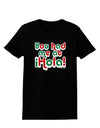 You Had Me at Hola - Mexican Flag Colors Womens Dark T-Shirt by TooLoud-Womens T-Shirt-TooLoud-Black-X-Small-Davson Sales