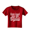 You Had Me at Hola Toddler T-Shirt Dark by TooLoud-Toddler T-Shirt-TooLoud-Red-2T-Davson Sales