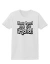 You Had Me at Hola Womens T-Shirt by TooLoud-Womens T-Shirt-TooLoud-White-X-Small-Davson Sales