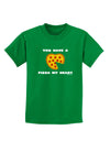 You Have a Pizza My Heart Childrens Dark T-Shirt by TooLoud-Childrens T-Shirt-TooLoud-Kelly-Green-X-Small-Davson Sales