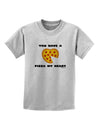 You Have a Pizza My Heart Childrens T-Shirt by TooLoud-Childrens T-Shirt-TooLoud-AshGray-X-Small-Davson Sales