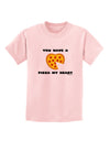 You Have a Pizza My Heart Childrens T-Shirt by TooLoud-Childrens T-Shirt-TooLoud-PalePink-X-Small-Davson Sales