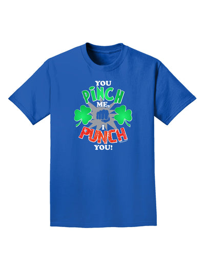 You Pinch Me I Punch You Adult Dark T-Shirt-Mens T-Shirt-TooLoud-Royal-Blue-Small-Davson Sales