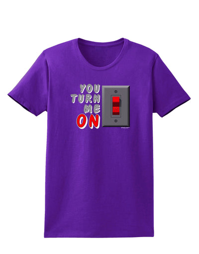 You Turn Me On Switch Womens Dark T-Shirt-Womens T-Shirt-TooLoud-Purple-X-Small-Davson Sales