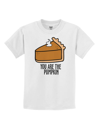 You are the PUMPKIN Childrens T-Shirt-Childrens T-Shirt-TooLoud-White-X-Small-Davson Sales