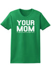 Your Mom is Respectable Womens Dark T-Shirt-TooLoud-Kelly-Green-X-Small-Davson Sales