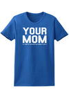 Your Mom is Respectable Womens Dark T-Shirt-TooLoud-Royal-Blue-X-Small-Davson Sales