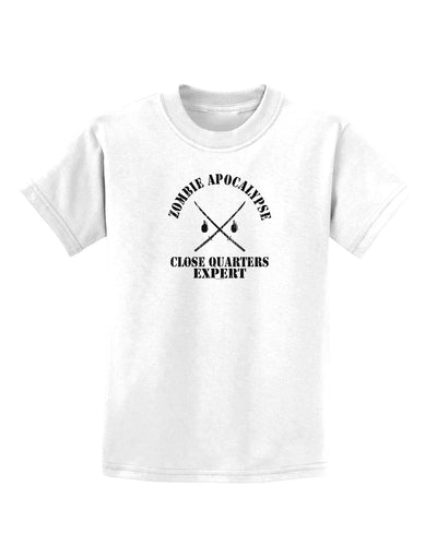 Zombie Apocalypse Close Quarters Expert Childrens T-Shirt-Childrens T-Shirt-TooLoud-White-X-Small-Davson Sales