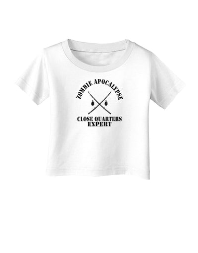 Zombie Apocalypse Close Quarters Expert Infant T-Shirt-Infant T-Shirt-TooLoud-White-06-Months-Davson Sales