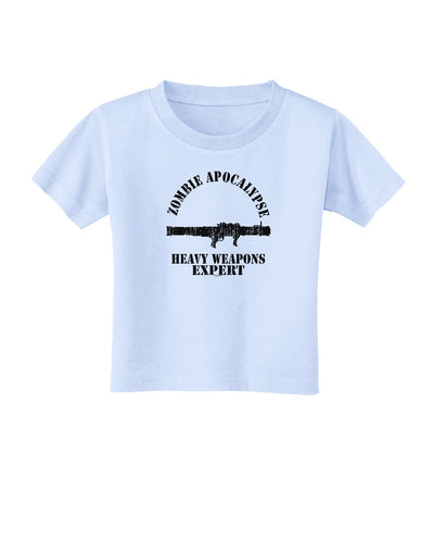 Zombie Apocalypse Group Heavy Weapons Toddler T-Shirt-Toddler T-Shirt-TooLoud-Light-Blue-2T-Davson Sales