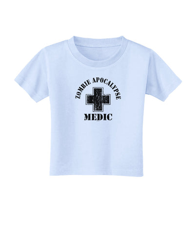 Zombie Apocalypse Group Role Medic Toddler T-Shirt-Toddler T-Shirt-TooLoud-Light-Blue-2T-Davson Sales