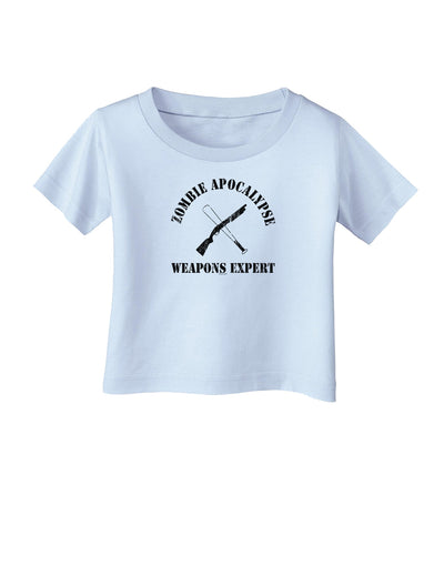 Zombie Apocalypse Group Weapons Expert Infant T-Shirt-Infant T-Shirt-TooLoud-Light-Blue-06-Months-Davson Sales