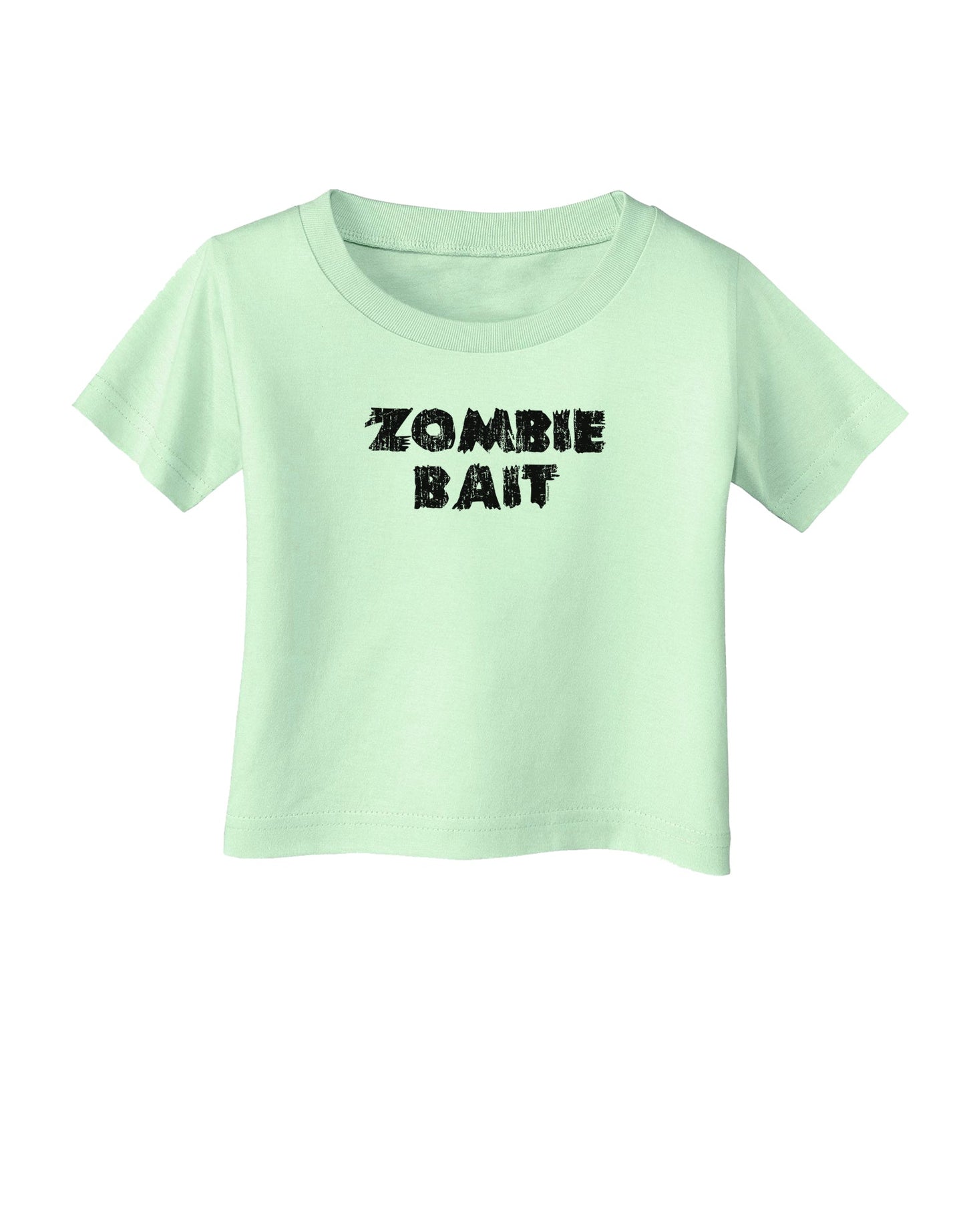 Zombie Bait - Funny - Halloween Infant T-Shirt-Infant T-Shirt-TooLoud-Light-Green-06-Months-Davson Sales