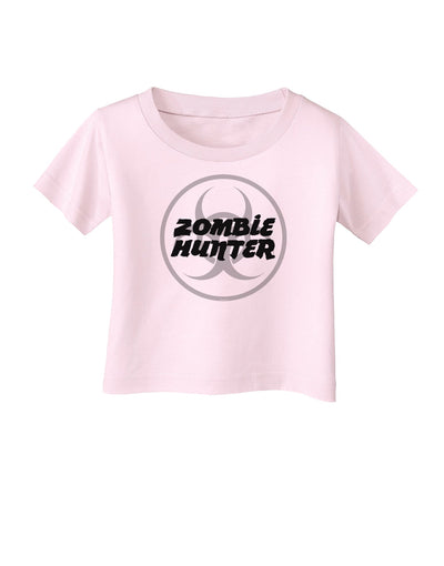 Zombie Hunter - Zombie Apocalypse Infant T-Shirt-Infant T-Shirt-TooLoud-Light-Pink-06-Months-Davson Sales