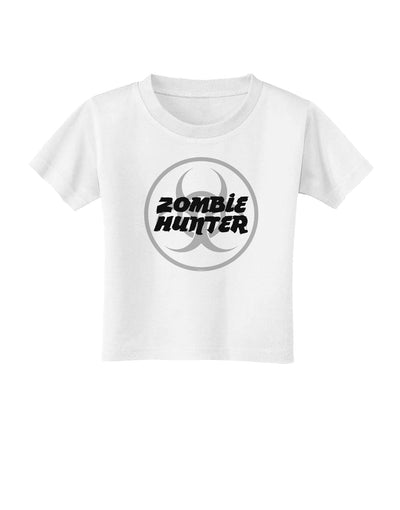 Zombie Hunter - Zombie Apocalypse Toddler T-Shirt-Toddler T-Shirt-TooLoud-White-2T-Davson Sales