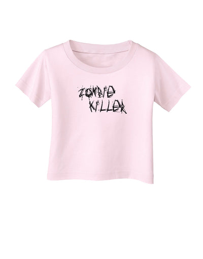 Zombie Killer - Apocalypse - Halloween Infant T-Shirt-Infant T-Shirt-TooLoud-Light-Pink-06-Months-Davson Sales