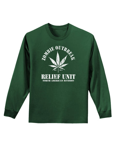 Zombie Outbreak Relief Unit - Marijuana Adult Long Sleeve Dark T-Shirt-TooLoud-Dark-Green-Small-Davson Sales