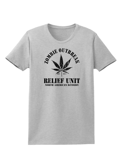 Zombie Outbreak Relief Unit - Marijuana Womens T-Shirt-Womens T-Shirt-TooLoud-AshGray-X-Small-Davson Sales