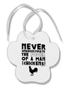A Man With Chickens Paw Print Shaped Ornament by TooLoud-Ornament-TooLoud-White-Davson Sales