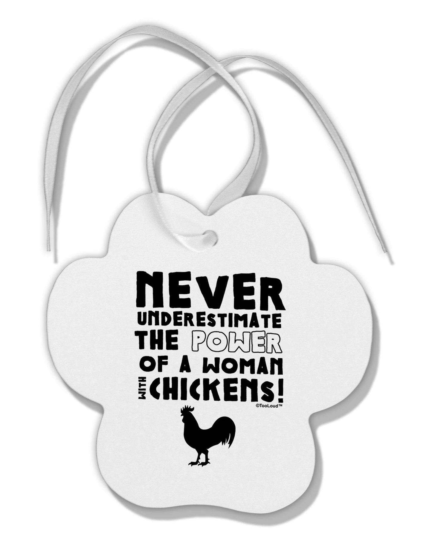 A Woman With Chickens Paw Print Shaped Ornament by TooLoud-Ornament-TooLoud-White-Davson Sales