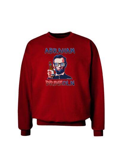 Abraham Drinkoln with Text Adult Dark Sweatshirt-Sweatshirt-TooLoud-Deep-Red-Small-Davson Sales