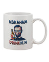 Abraham Drinkoln's Exquisite 11 oz Coffee Mug with Captivating Text - TooLoud-11 OZ Coffee Mug-TooLoud-White-Davson Sales