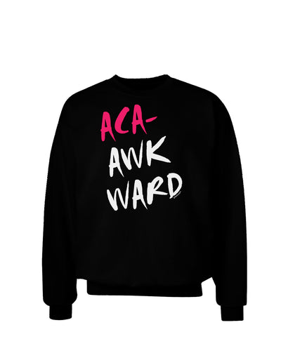 Aca-Awkward Adult Dark Sweatshirt-Sweatshirts-TooLoud-Black-Small-Davson Sales