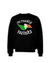 Actually Irish Adult Dark Sweatshirt-Sweatshirts-TooLoud-Black-Small-Davson Sales